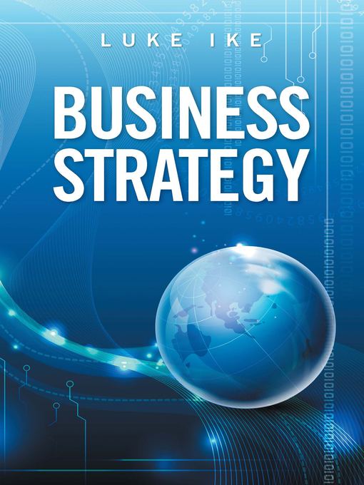 Title details for Business Strategy by Luke Ike - Wait list